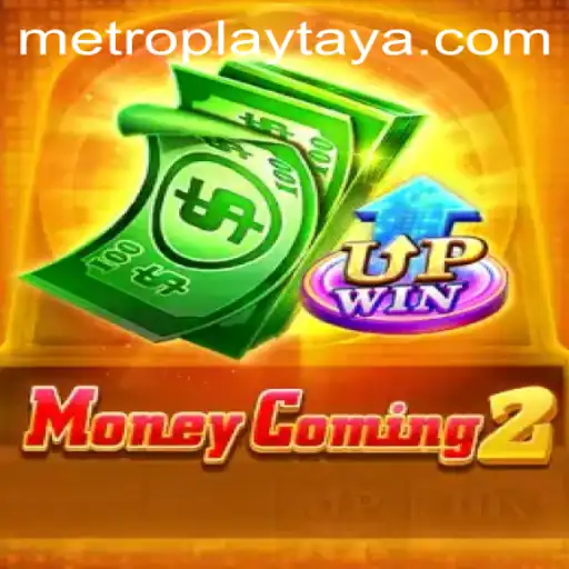 Unveiling MoneyComing2: A New Era at Metro Play Casino