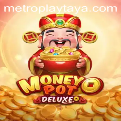Exploring the Excitement of MoneyPotDELUXE at Metro Play Casino