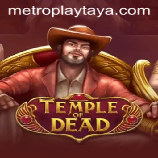TempleofDead: A Thrilling Adventure Awaits at Metro Play Casino